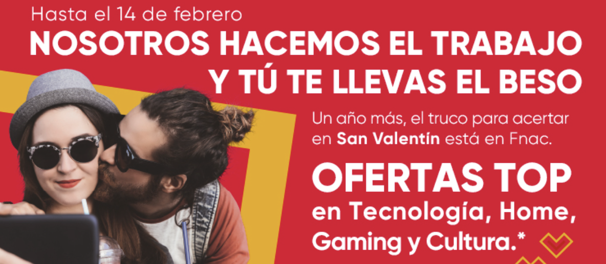 Marketing en San Valentín - Descuentos en FNAC